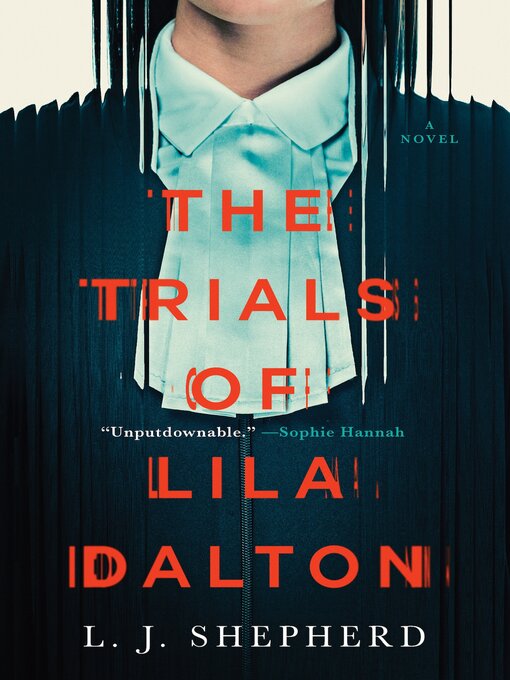 Title details for The Trials of Lila Dalton by L.J. Shepherd - Available